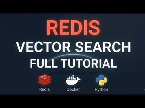 Redis Vector Search Tutorial (2026) | Docker + Python Full Implementation