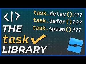 The GREATEST API EXPLAINED - Roblox Task Library