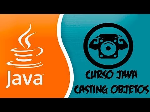 Curso Java #34 - Casting objetos