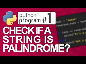 🐍Python Program #1: Check If A String Is A Palindrome | Python Programming