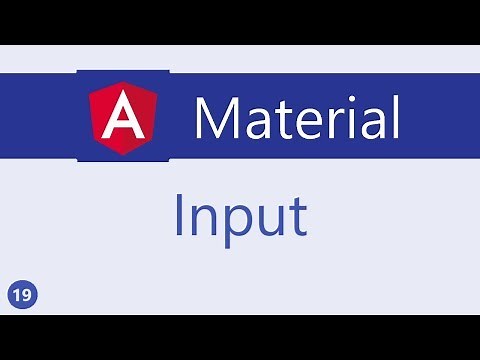Angular Material Tutorial - 19 - Input