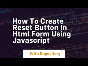How to create reset button in html form using javascript