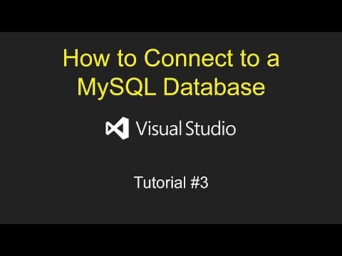 How to Connect to a MySQL Database | Visual Studio Tutorial #3