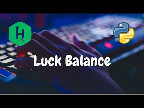 179 - Luck Balance | Greedy | Hackerrank Solution | Python