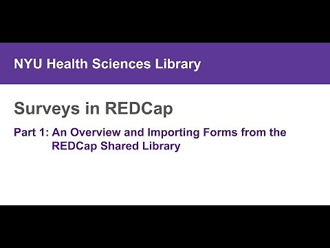 Surveys in REDCap, Part 1: Overview and Importing Forms from the REDCap Shared Library