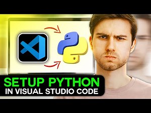 How to Set Up Python in Visual Studio Code (Step-by-Step Guide)