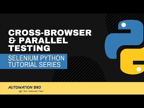 Cross Browser & Parallel Testing | SeleniumBase Tutorial