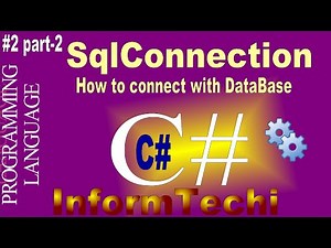 database connection in c# with sql server | How to Connect .Net to SQL Server | ADO.Net Tutorial