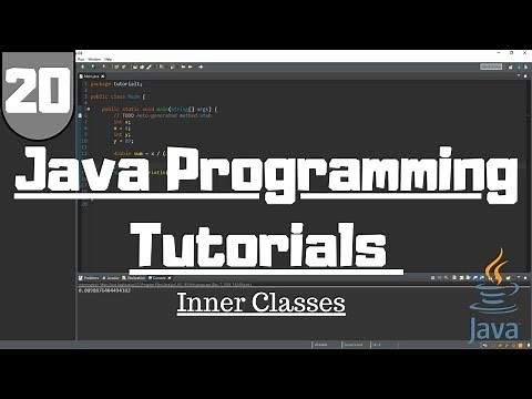 Java Tutorial for Beginners #20 - Inner Classes