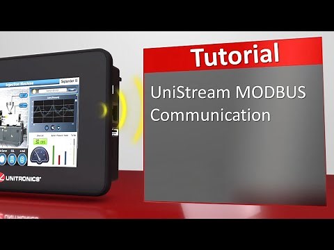 UniStream MODBUS Communication Tutorial