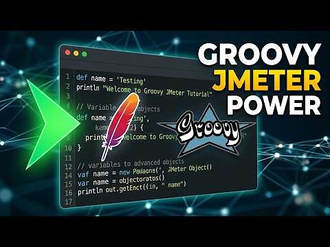 Groovy JMeter Scripting Complete Guide | Variables to Advanced Objects
