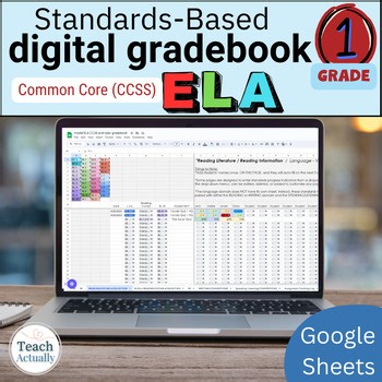 Common Core Standards-Based ELA Gradebook: 1st Grade Digital Resource