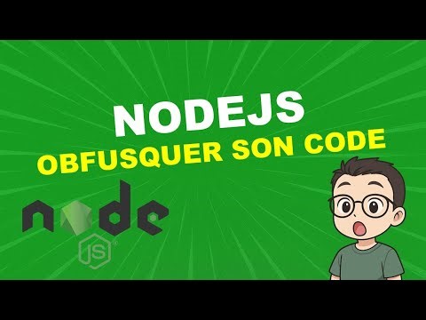 NODEJS : Obfusquer son code JS