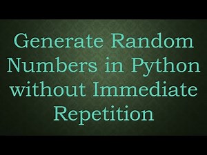 Generate Random Numbers in Python without Immediate Repetition