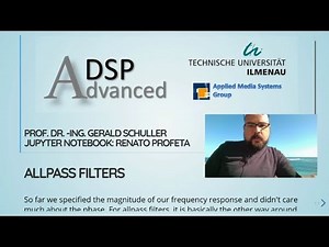 Advanced Digital Signal Processing using Python- 09 Allpass Filters