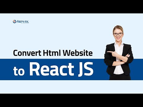 How to Convert HTML Website to ReactJs? 5 Min Easy Tutorial