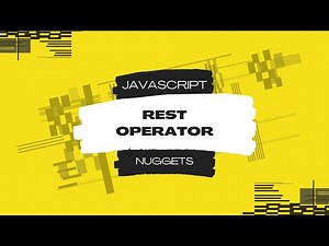 Javascript Nuggets - Rest Operator