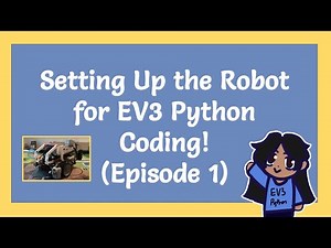 Setting Up the Robot for EV3 Python Coding! (Episode 1)