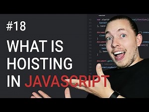 18: Hoisting in JavaScript Explained | What is Hoisting in JavaScript | JavaScript Tutorial