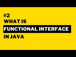 Java Lambda Expressions 2 - What is a Functional Interface In Java
