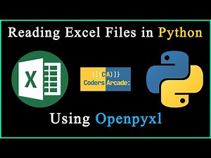 Reading Excel Files Using Python || Openpyxl Tutorial