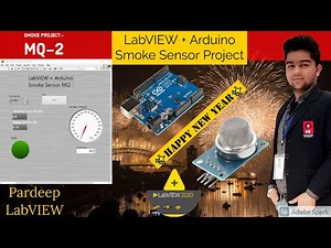 LabVIEW | Smoke Sensor MQ-2 Project | LabVIEW + Arduino Project Series 2021