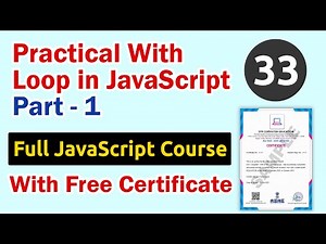 Practical with Loop in JavaScript Part 1