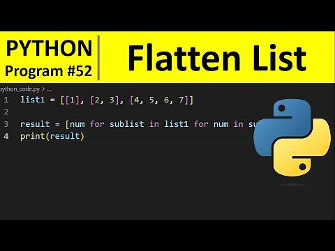 Python Program #52 - Flatten a Nested List in Python (List Comprehension)
