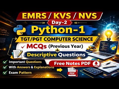EMRS/KVS/NVS Day-2 | Python-1 | TGT/PGT Computer Science | MCQs + Descriptive Questions