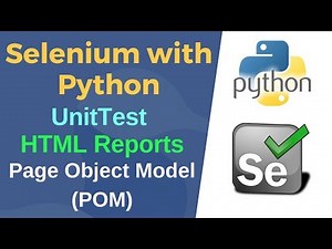 Selenium with Python | Unittest+ HTML Reports + Page Object Model
