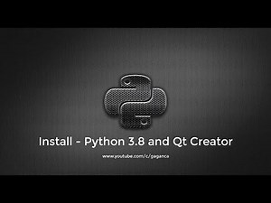 01 - Install Python 3.8 and Qt Creator - 2020