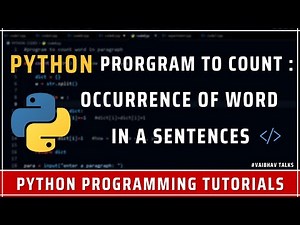 Program to COUNT occurrence of each word in a Sentence | Python for beginners