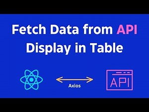 How to Fetch Data From API using React JS and Display in Table using Axios Library