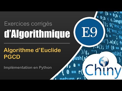 Euclid's Algorithm (PGCD) & Python Program - Algorithm Exercise