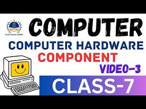 Computer Hardware components || Class 7 computer || Computer Class 7 chapter 1