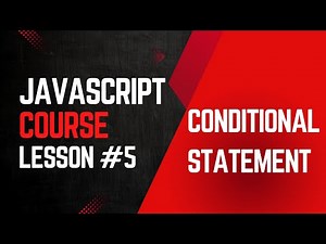 #5 JavaScript if, else & else if Explained | Beginner-Friendly Tutorial