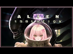 【 Alien: Isolation 】Full Gameplay Walkthrough Part 1