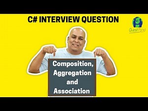 Association vs Composition vs Aggregation in C# C# Interview Questions and answers
