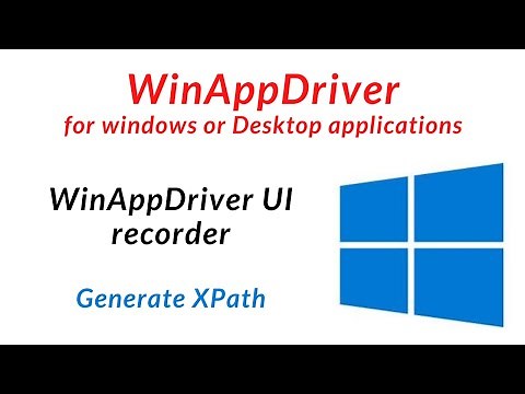 WinAppDriver - UI Recorder | To Inspect the Desktop Application Elements | WinAppDriver UI Recorder