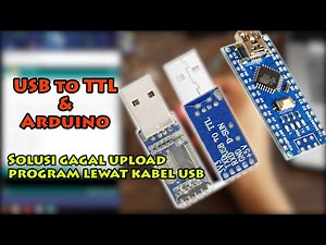 Cara Program Arduino Pakai USB to TTL