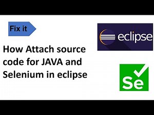How to attach Source code for java and also selenium in eclipse