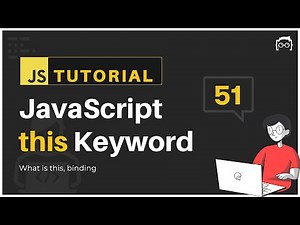 #51 JavaScript Bangla Tutorial | JavaScript this keyword