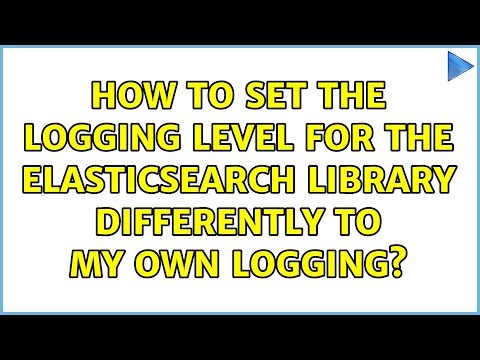 How to set the logging level for the elasticsearch library differently to my own logging?