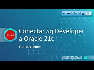 Conectar un SqlDeveloper a un Oracle 21c
