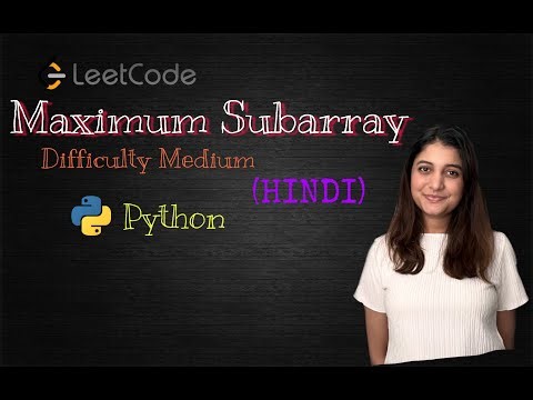 Leetcode 53. Maximum Subarray (Python) - HINDI