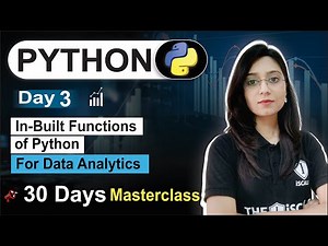 Python For Data Analyst | Day 03 | In-Built Functions of Python | Free 30 Days Class |Data Analytics