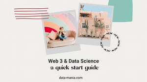 Web 3 and Data Science: A Quick Start Guide