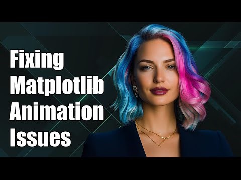 Fixing Matplotlib Animation Not Showing: Common Issues and Solutions