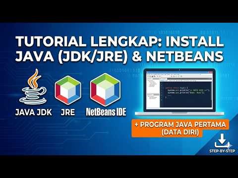 Tutorial Install JDK, JRE, dan NetBeans + Program Java Pertama (Data Diri)