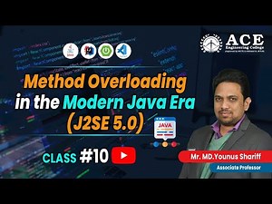 Class #10 | Method Overloading in the Modern JAVA Era (J2SE 5.0) | Complete Course | ACE College